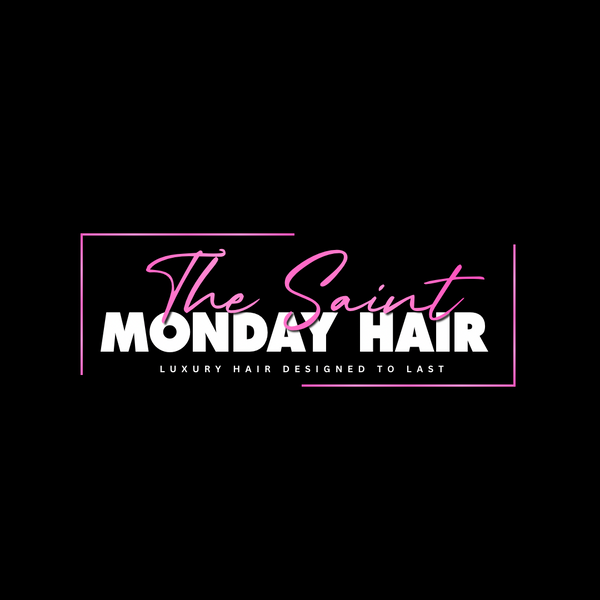 The Saint Monday Hair